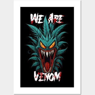 We Are Plant Venom Posters and Art